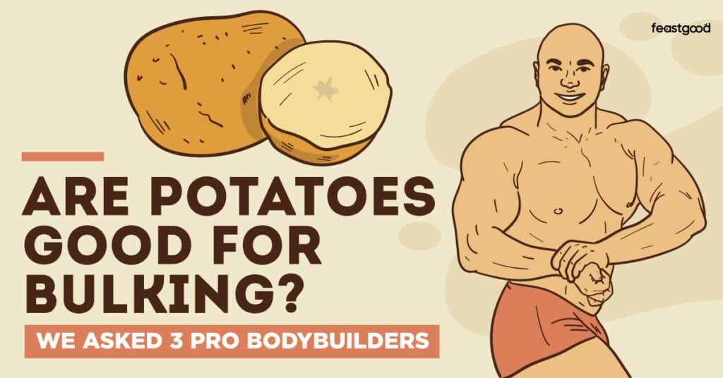 Are Potatoes Good For Bulking? We Asked 3 Pro Bodybuilders