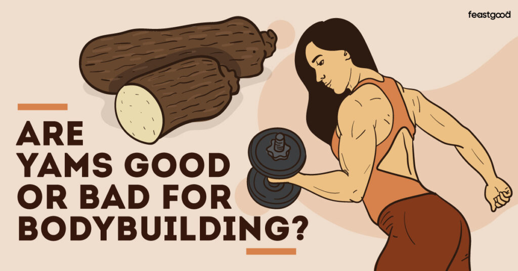 Are Yams Good or Bad for Bodybuilding? A Coach Answers
