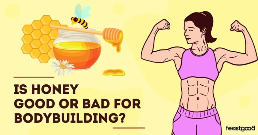 Is Honey Good or Bad For Bodybuilding? (Pros & Cons)
