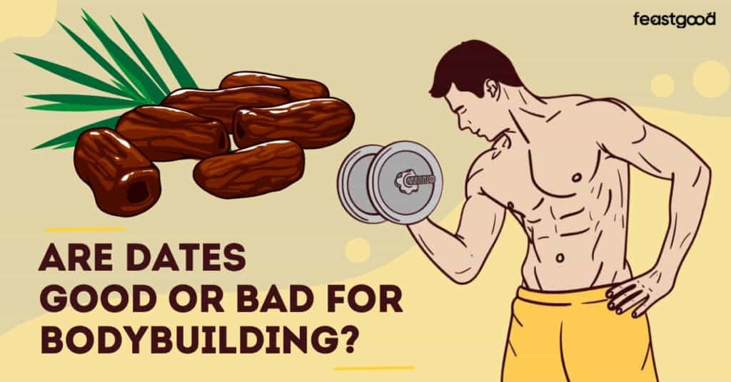 Are Dates Good or Bad For Bodybuilding? (Pros & Cons)