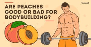 Are Peaches Good or Bad For Bodybuilding? - FeastGood.com