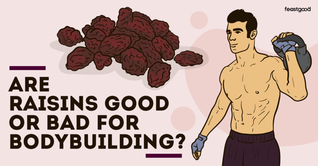 Here’s Why Raisins Are Great For Bodybuilding, Per Dietitian