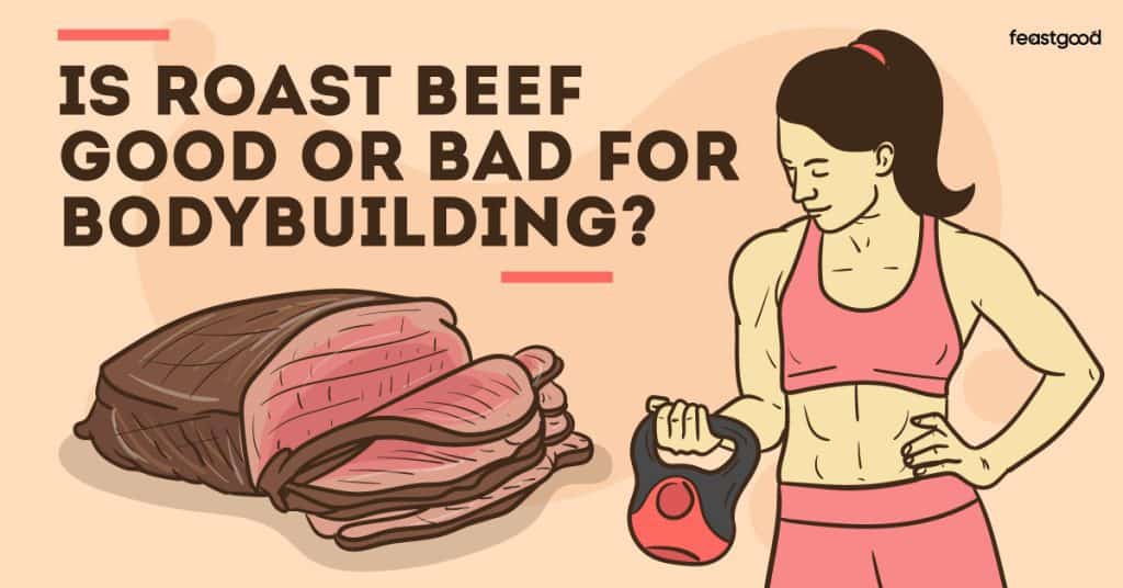 Is Roast Beef Good For Muscle Building? A Dietitian Answers