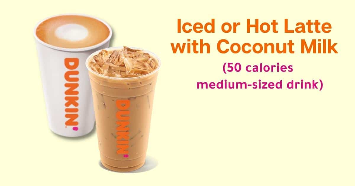 9 NEW Low Calorie Drinks at Dunkin’ Donuts