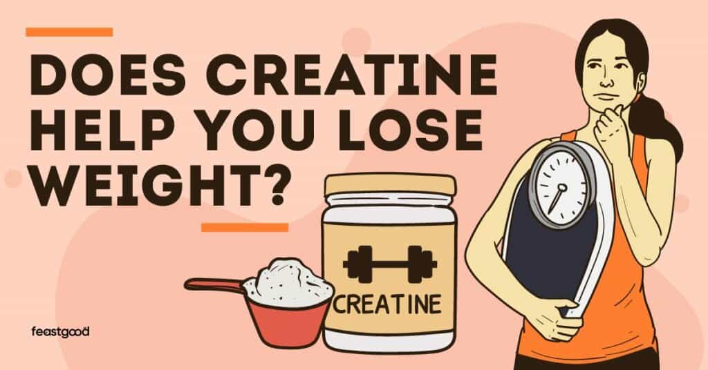 Does Creatine Help You Lose Weight? (What Science Says)