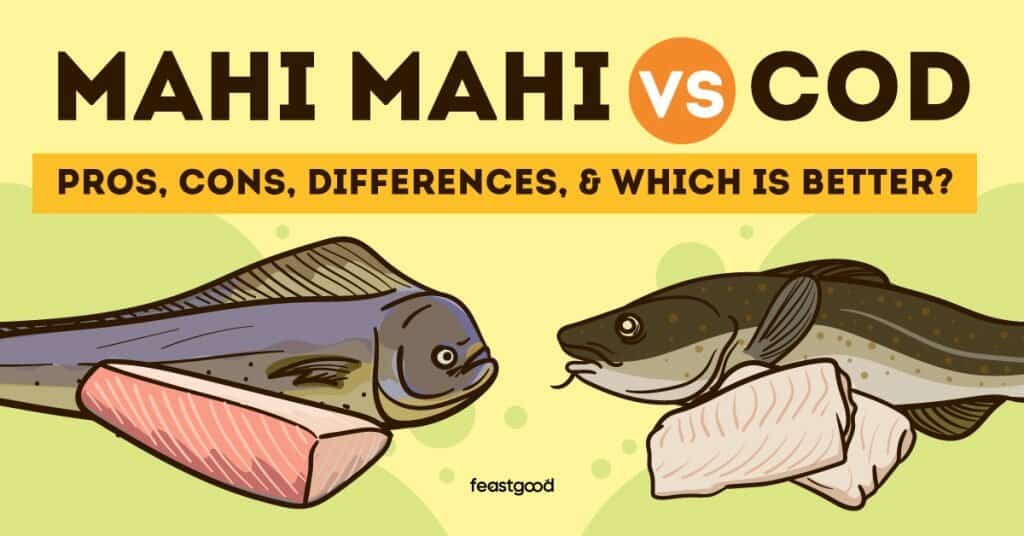 Mahi Mahi vs. Cod Pros, Cons, Differences, & Which Is Better