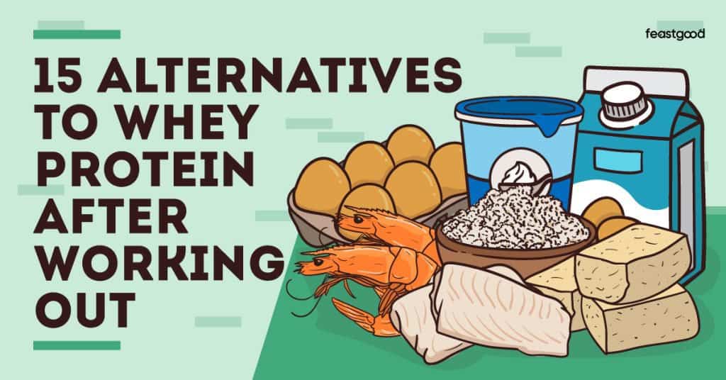 15 PostWorkout Alternatives To Whey Protein