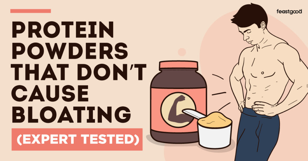 5 Protein Powders That DON’T Cause Bloating (Expert Tested)