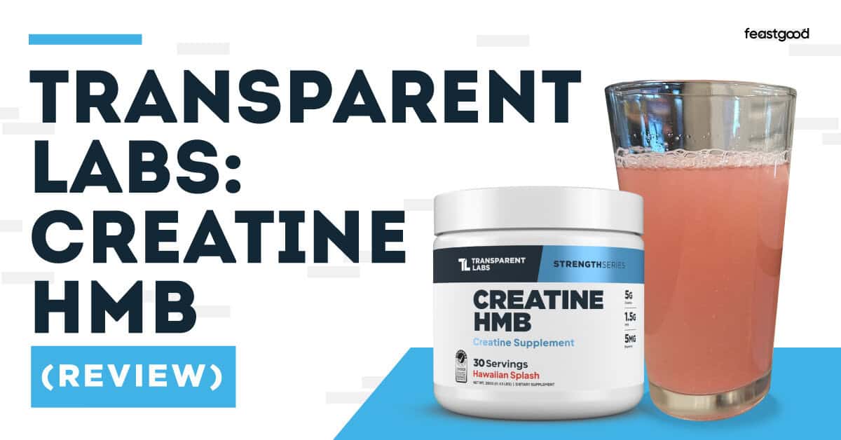 Transparent Labs Creatine HMB (Review)